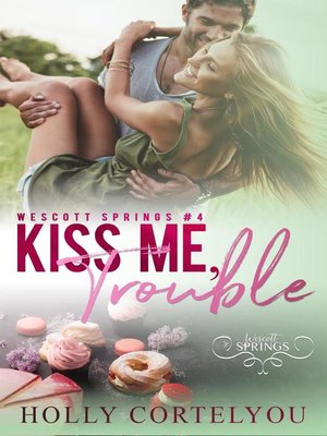 cover image of Kiss Me, Trouble